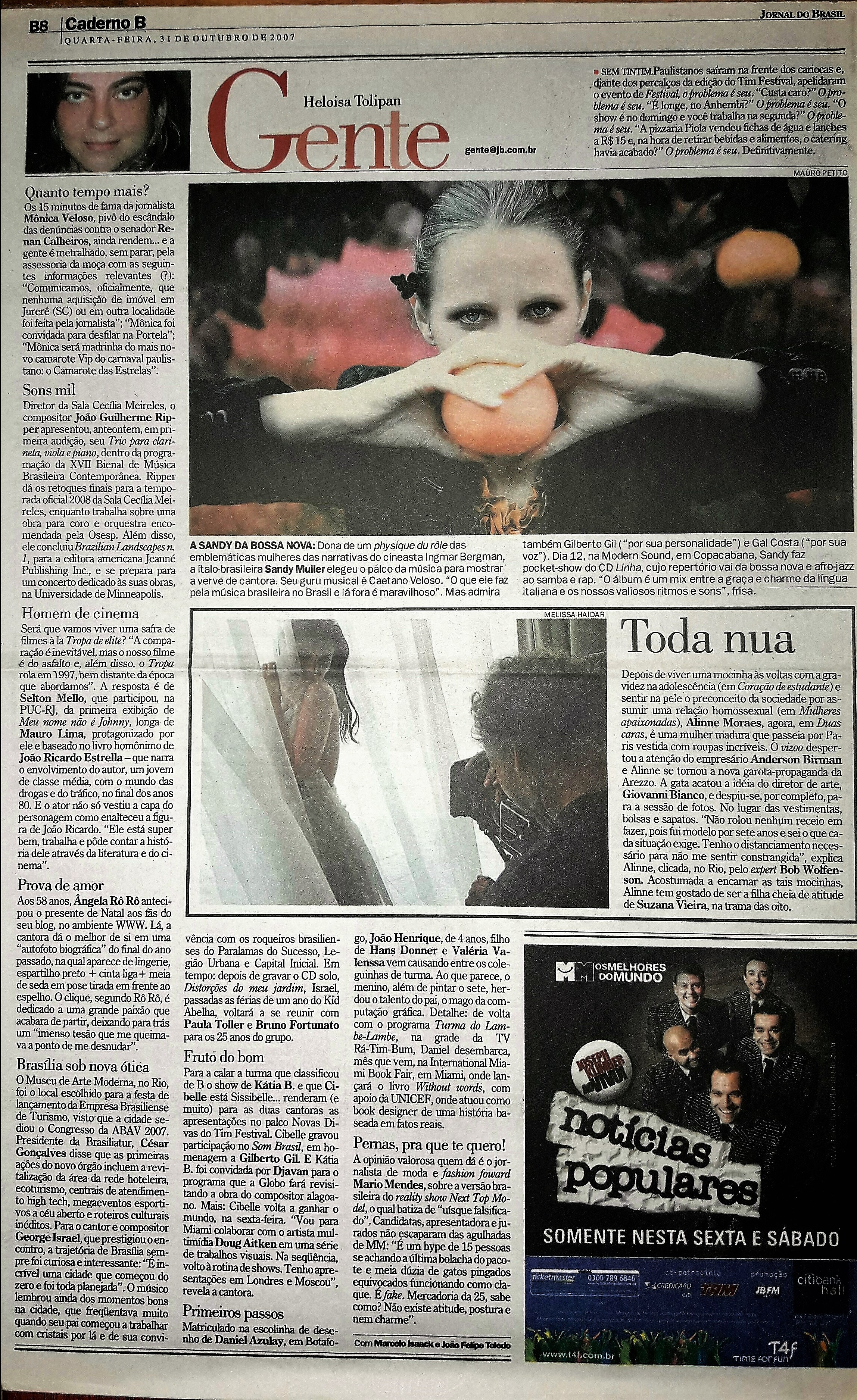 Quarta Feira, 31 de Outubro de 2007