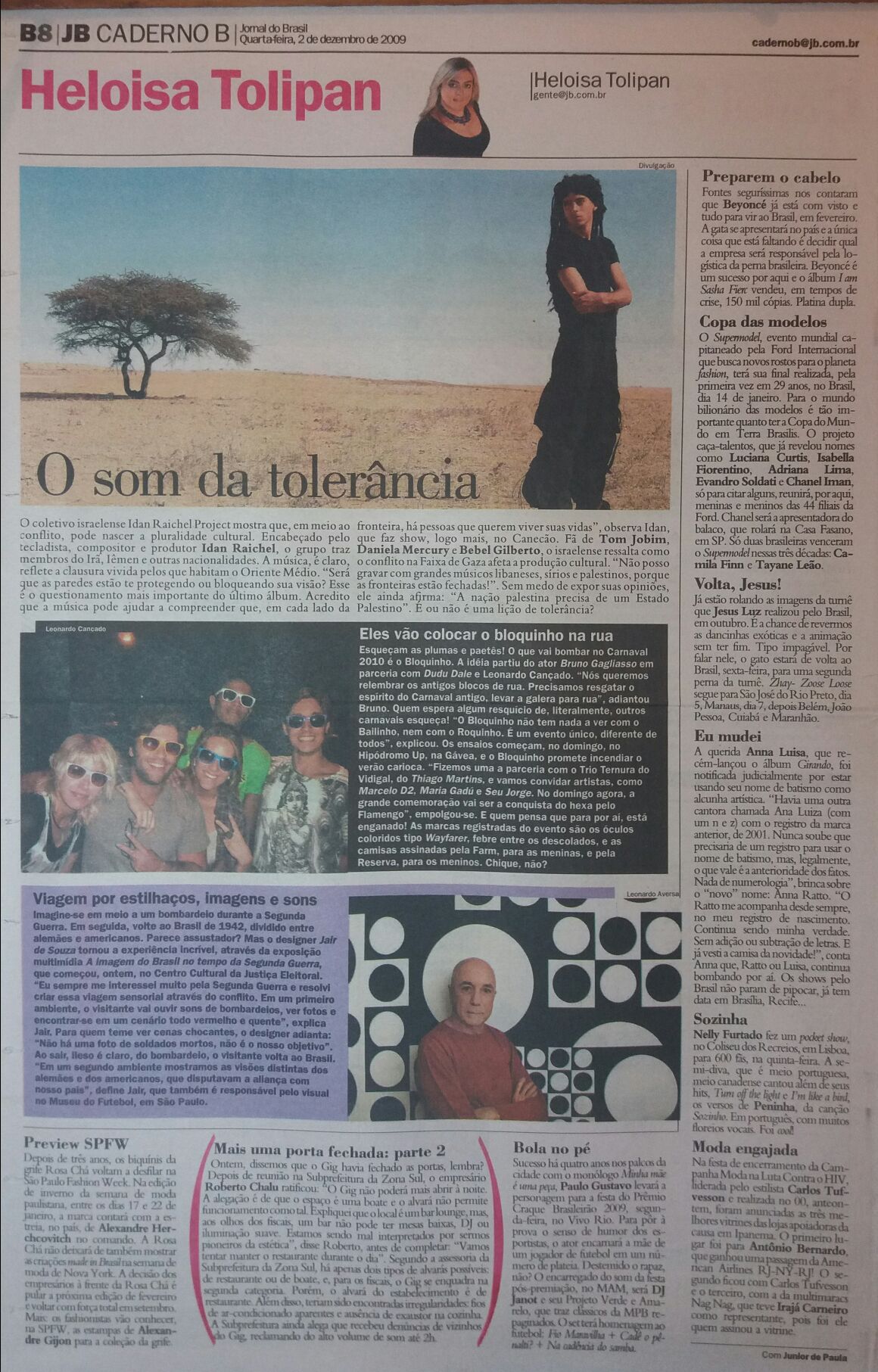 Quarta feira, 2 de Dezembro de 2009